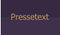 Pressetext